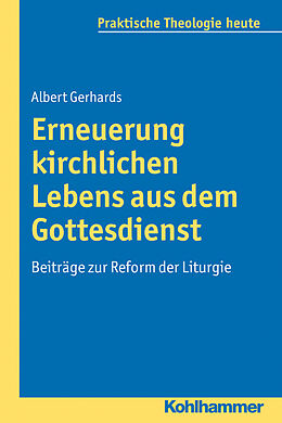 E-Book (pdf) Erneuerung kirchlichen Lebens aus dem Gottesdienst von Albert Gerhards