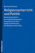 E-Book (pdf) Religionsunterricht und Politik von Bernhard Grümme