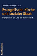 E-Book (pdf) Evangelische Kirche und sozialer Staat von Jochen-Christoph Kaiser