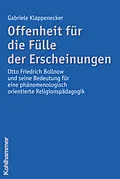 E-Book (pdf) Offenheit für die Fülle der Erscheinungen von Gabriele Klappenecker