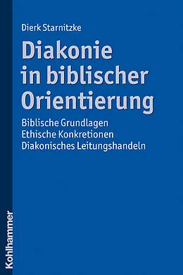 E-Book (pdf) Diakonie in biblischer Orientierung von Dierk Starnitzke