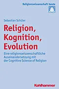 E-Book (pdf) Religion, Kognition, Evolution von Sebastian Schüler