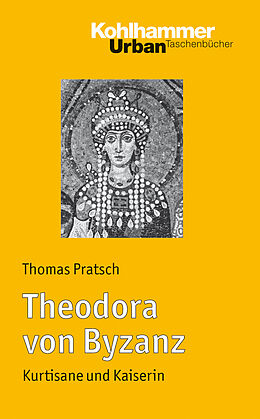 E-Book (pdf) Theodora von Byzanz von Thomas Pratsch