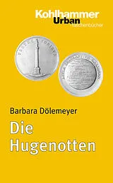 E-Book (pdf) Die Hugenotten von Barbara Dölemeyer