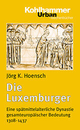 E-Book (pdf) Die Luxemburger von Jörg K. Hoensch