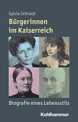 E-Book (epub) Bürgerinnen im Kaiserreich von Sylvia Schraut
