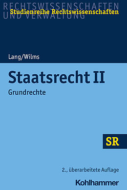 Kartonierter Einband Staatsrecht II von Heinrich Lang, Heinrich Wilms