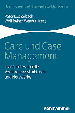 Kartonierter Einband Care und Case Management von 