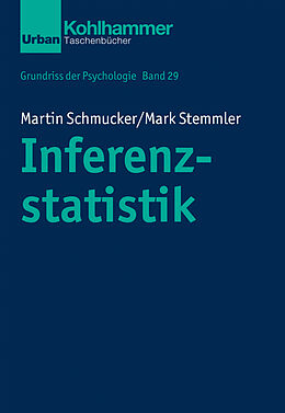 Kartonierter Einband Inferenzstatistik von Mark Stemmler, Martin Schmucker