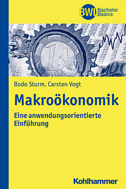 E-Book (epub) Makroökonomik von Bodo Sturm, Carsten Vogt