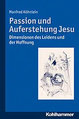 E-Book (pdf) Passion und Auferstehung Jesu von Manfred Köhnlein