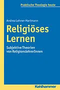 E-Book (pdf) Religiöses Lernen von Andrea Lehner-Hartmann