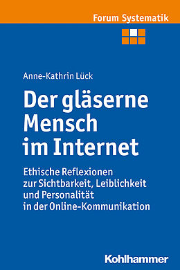 E-Book (pdf) Der gläserne Mensch im Internet von Anne-Kathrin Lück