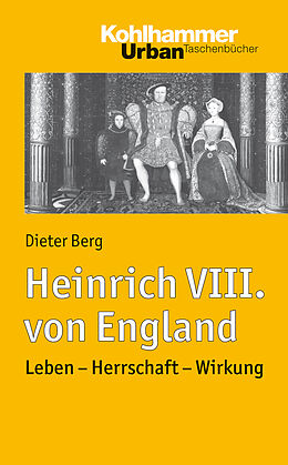 E-Book (pdf) Heinrich VIII. von England von Dieter Berg