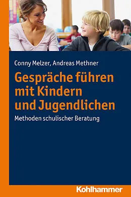 E-Book (pdf) Gespräche führen mit Kindern und Jugendlichen von Conny Melzer, Andreas Methner