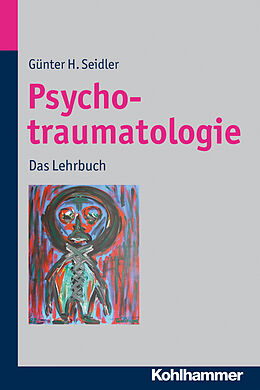 E-Book (pdf) Psychotraumatologie von Günter H. Seidler