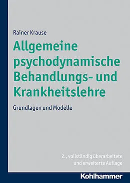 E-Book (pdf) Allgemeine psychodynamische Behandlungs- und Krankheitslehre von Rainer Krause