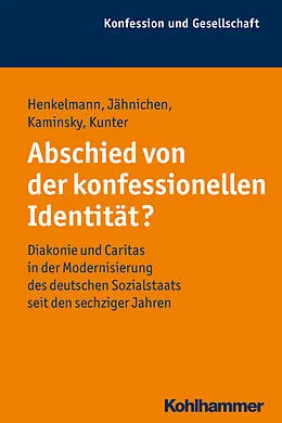 E-Book (pdf) Abschied von der konfessionellen Identität? von Andreas Henkelmann, Traugott Jähnichen, Uwe Kaminsky