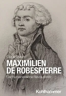 E-Book (epub) Maximilien de Robespierre von Guido Braun