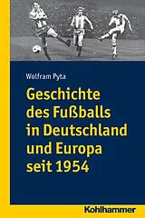 E-Book (pdf) Geschichte des Fußballs in Deutschland und Europa seit 1954 von 