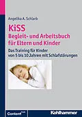 E-Book (pdf) KiSS - Begleit- und Arbeitsbuch für Eltern und Kinder von Angelika A. Schlarb