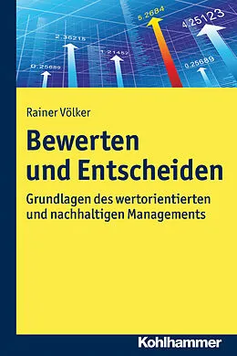 E-Book (epub) Bewerten und Entscheiden von Rainer Völker