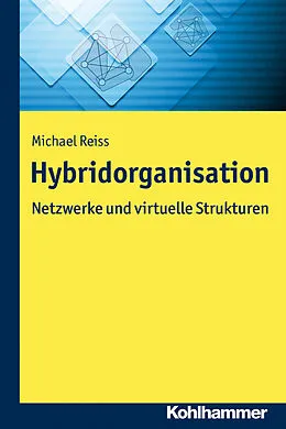 E-Book (epub) Hybridorganisation von Michael Reiß