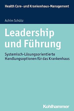 Kartonierter Einband Leadership und Führung von Achim Schütz