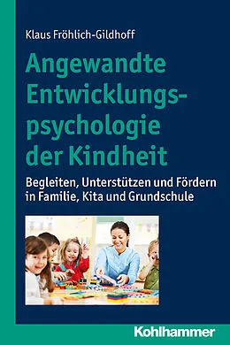 E-Book (pdf) Angewandte Entwicklungspsychologie der Kindheit von Klaus Fröhlich-Gildhoff