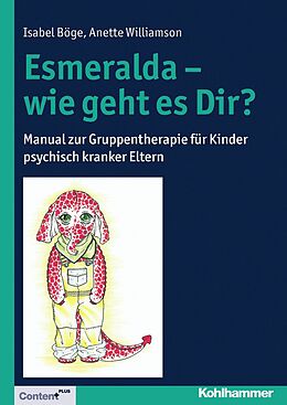 E-Book (pdf) Esmeralda - wie geht es Dir? von Isabel Böge, Anette Williamson