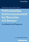 E-Book (pdf) Professionelles Schmerzassessment bei Menschen mit Demenz von Meike Schwermann, Markus Münch