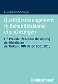 E-Book (pdf) Qualitätsmanagement in Rehabilitationseinrichtungen von Claudia Welz-Spiegel