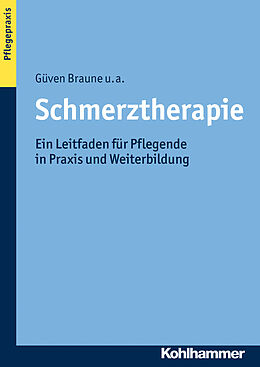 E-Book (pdf) Schmerztherapie von Güven Braune, Stefanie Adler, Thomas Fritzsche