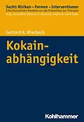 E-Book (pdf) Kokainabhängigkeit von Gerhard A. Wiesbeck