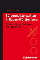 E-Book (epub) Bürgermeisterwahlen in Baden-Württemberg von Alexandra Klein
