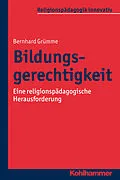 E-Book (epub) Bildungsgerechtigkeit von Bernhard Grümme