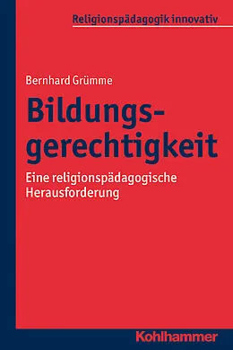 E-Book (epub) Bildungsgerechtigkeit von Bernhard Grümme