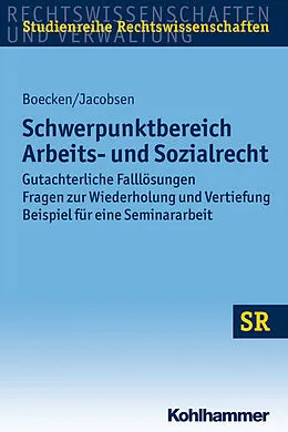 E-Book (pdf) Schwerpunktbereich Arbeits- und Sozialrecht von Winfried Boecken, Daniel Jacobsen