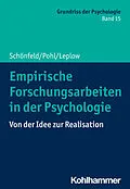 E-Book (epub) Empirische Forschungsarbeiten in der Psychologie von Johannes Pohl, Robby Schönfeld, Bernd Leplow
