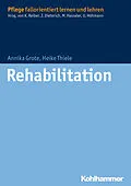 E-Book (epub) Rehabilitation von Annika Grote, Heike Thiele