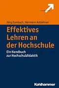 E-Book (pdf) Effektives Lehren an der Hochschule von Jörg Zumbach, Hermann Astleitner