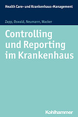 E-Book (pdf) Controlling und Reporting im Krankenhaus von Winfried Zapp, Julia Oswald, Sabine Neumann