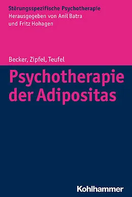 E-Book (pdf) Psychotherapie der Adipositas von Sandra Becker, Stephan Zipfel, Martin Teufel