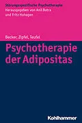 E-Book (epub) Psychotherapie der Adipositas von Sandra Becker, Stephan Zipfel, Martin Teufel