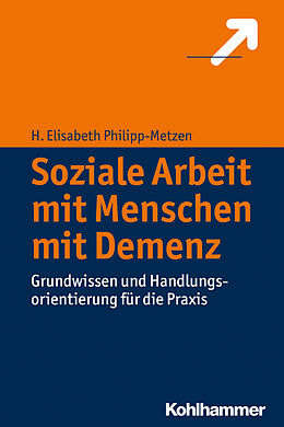 E-Book (pdf) Soziale Arbeit mit Menschen mit Demenz von H. Elisabeth Philipp-Metzen
