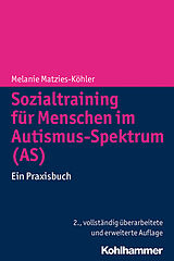 E-Book (pdf) Sozialtraining für Menschen im Autismus-Spektrum (AS) von Melanie Matzies-Köhler