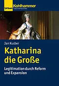 E-Book (pdf) Katharina die Große von Jan Kusber