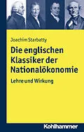 E-Book (epub) Die englischen Klassiker der Nationalökonomie von Joachim Starbatty