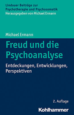 E-Book (epub) Freud und die Psychoanalyse von Michael Ermann