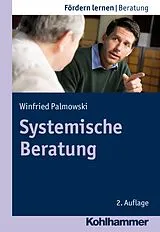 Kartonierter Einband (Kt) Systemische Beratung von Winfried Palmowski